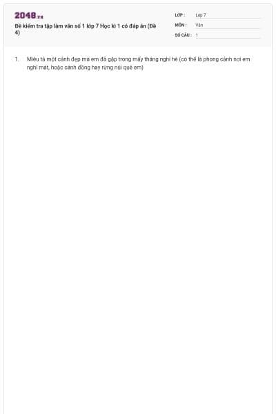 Đề kiểm tra tập làm văn số 1 lớp 7 Học kì 1 có đáp án (Đề 4)