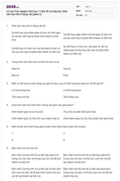 23 câu  Trắc nghiệm Sinh học 11 Bài 45 (có đáp án): Sinh sản hữu tính ở động vật (phần 2)
