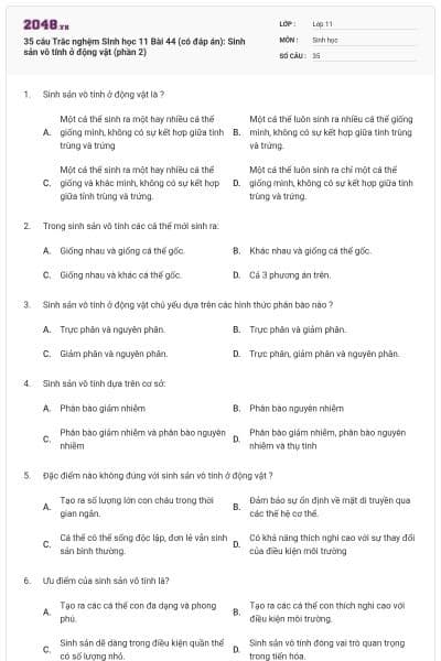 35 câu  Trắc nghệm SInh học 11 Bài 44 (có đáp án): Sinh sản vô tính ở động vật (phần 2)