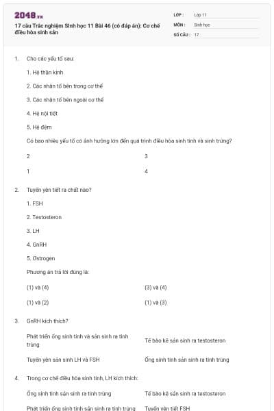 17 câu  Trắc nghiệm SInh học 11 Bài 46 (có đáp án): Cơ chế điều hòa sinh sản