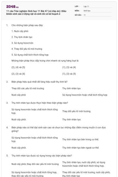 11 câu  Trắc nghiệm Sinh học 11 Bài 47 (có đáp án): Điều khiển sinh sản ở động vật và sinh đẻ có kế hoạch ở
