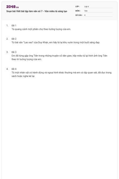 Soạn bài Viết bài tập làm văn số 7 - Văn miêu tả sáng tạo