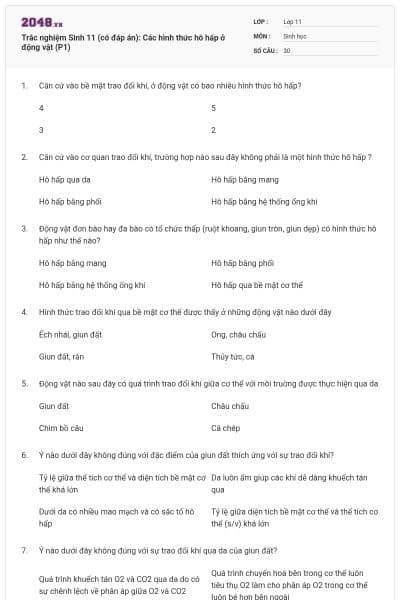 Trắc nghiệm Sinh 11 (có đáp án): Các hình thức hô hấp ở động vật (P1)