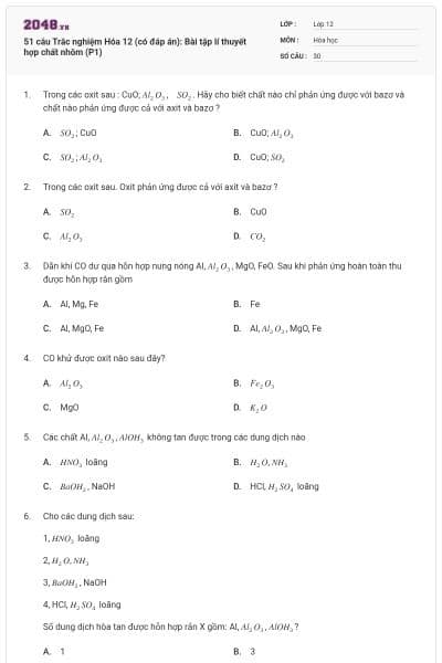 51 câu Trắc nghiệm Hóa 12 (có đáp án): Bài tập lí thuyết hợp chất nhôm (P1)