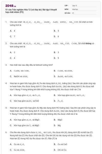 51 câu Trắc nghiệm Hóa 12 (có đáp án): Bài tập lí thuyết hợp chất nhôm (P2)