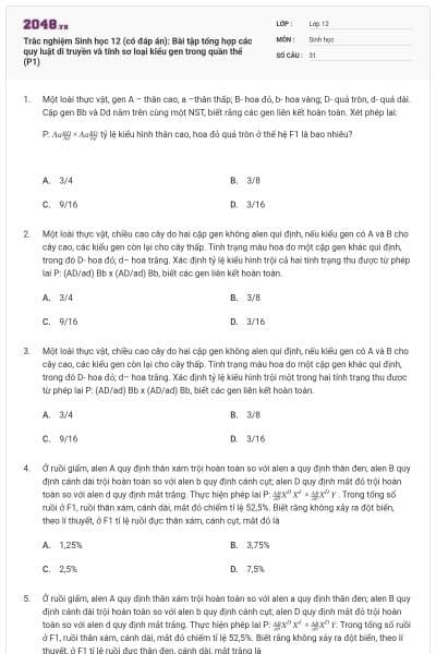 Trắc nghiệm Sinh học 12 (có đáp án): Bài tập tổng hợp các quy luật di truyền và tính sơ loại kiểu gen trong quần thể (P1)