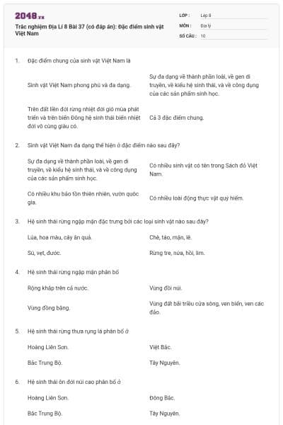 Trắc nghiệm Địa Lí 8 Bài 37 (có đáp án): Đặc điểm sinh vật Việt Nam