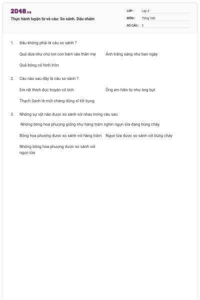 Thực hành luyện từ và câu: So sánh. Dấu chấm