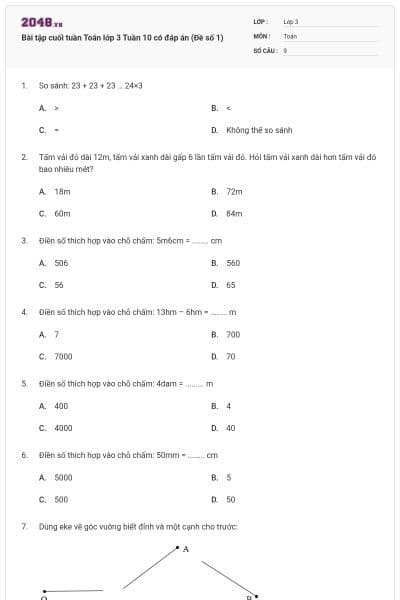 Bài tập cuối tuần Toán lớp 3 Tuần 10 có đáp án (Đề số 1)