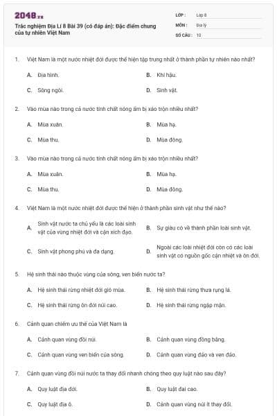 Trắc nghiệm Địa Lí 8 Bài 39 (có đáp án): Đặc điểm chung của tự nhiên Việt Nam