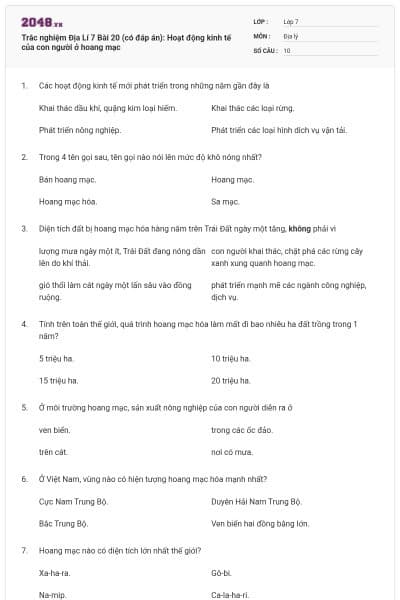 Trắc nghiệm Địa Lí 7 Bài 20 (có đáp án): Hoạt động kinh tế của con người ở hoang mạc