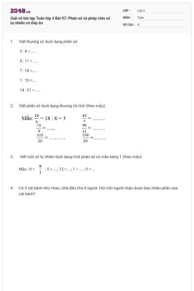 Giải vở bài tập Toán lớp 4 Bài 97: Phân số và phép chia số tự nhiên có đáp án