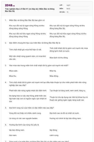 Trắc nghiệm Địa Lí 8 Bài 41 (có đáp án): Miền Bắc và Đông Bắc Bắc Bộ