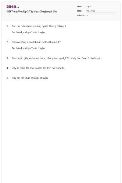 Giải Tiếng Việt lớp 2 Tập đọc: Chuyện quả bầu