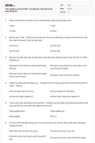 Trắc nghiệm Lịch Sử 9 Bài 1 (có đáp án): Liên Xô và các nước Đông Âu