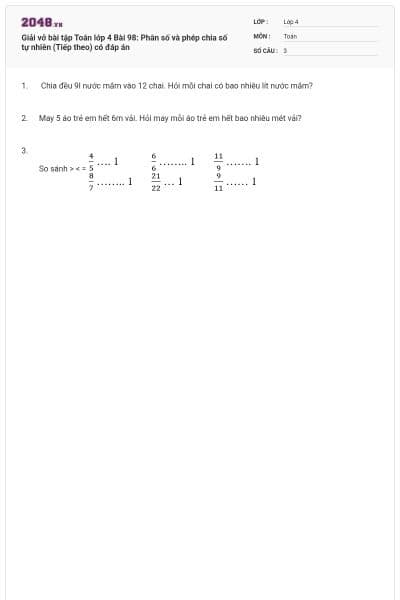 Giải vở bài tập Toán lớp 4 Bài 98: Phân số và phép chia số tự nhiên (Tiếp theo) có đáp án