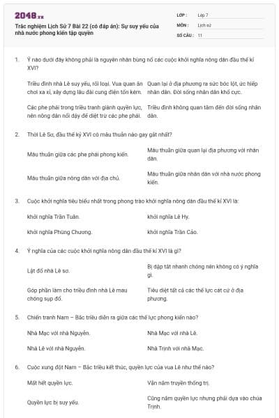 Trắc nghiệm Lịch Sử 7 Bài 22 (có đáp án): Sự suy yếu của nhà nước phong kiến tập quyền