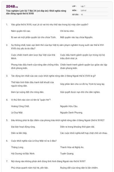 Trắc nghiệm Lịch Sử 7 Bài 24 (có đáp án): Khởi nghĩa nông dân đàng ngoài thế kỉ XVIII