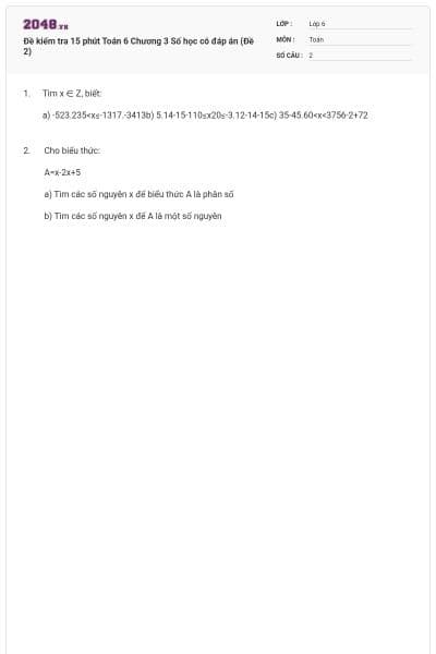 Đề kiểm tra 15 phút Toán 6 Chương 3 Số học có đáp án (Đề 2)