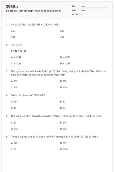 Bài tập cuối tuần Toán lớp 4 Tuần 15 có đáp án (Đề 2)