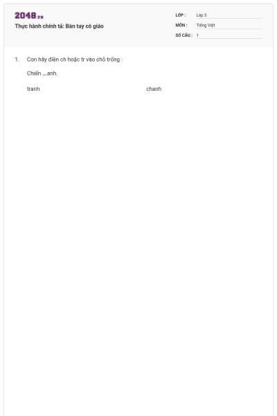 Thực hành chính tả: Bàn tay cô giáo