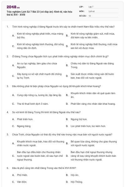Trắc nghiệm Lịch Sử 7 Bài 23 (có đáp án): Kinh tế, văn hóa thế kỉ XVI - XVIII