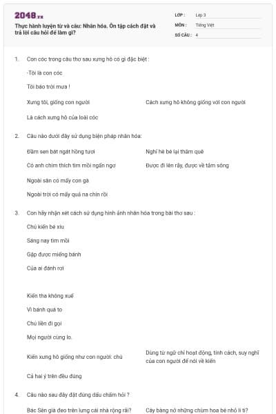 Thực hành luyện từ và câu: Nhân hóa. Ôn tập cách đặt và trả lời câu hỏi để làm gì?
