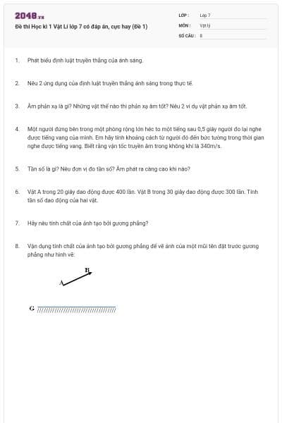 Đề thi Học kì 1 Vật Lí lớp 7 có đáp án, cực hay (Đề 1)