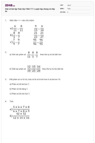 Giải vở bài tập Toán lớp 4 Bài 111: Luyện tập chung có đáp án