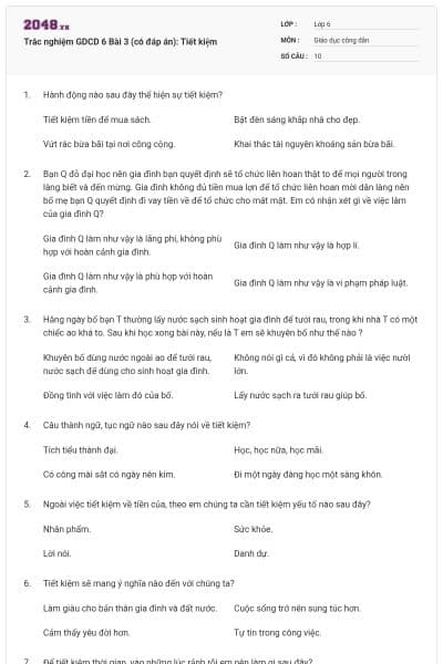 Trắc nghiệm GDCD 6 Bài 3 (có đáp án): Tiết kiệm