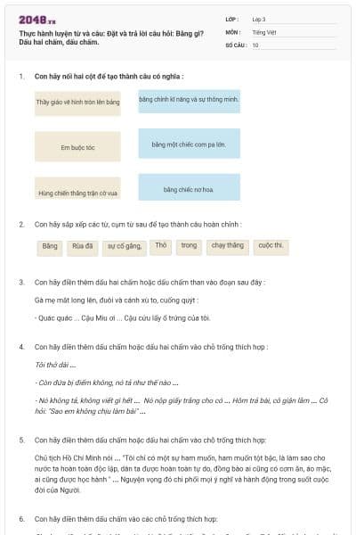 Thực hành luyện từ và câu: Đặt và trả lời câu hỏi: Bằng gì? Dấu hai chấm, dấu chấm.