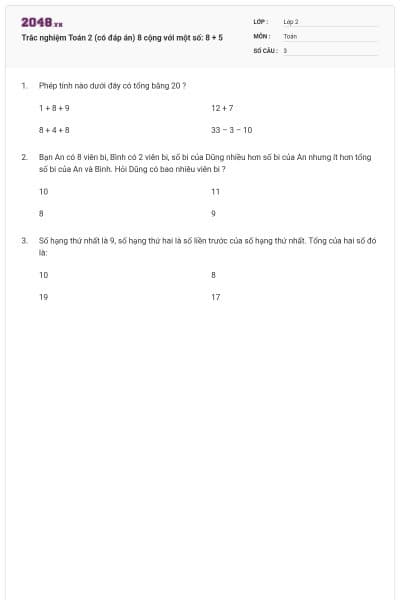 Trắc nghiệm Toán 2 (có đáp án) 8 cộng với một số: 8 + 5