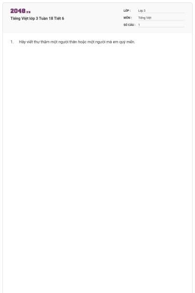 Tiếng Việt lớp 3 Tuần 18 Tiết 6