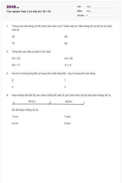 Trắc nghiệm Toán 2 (có đáp án): 38 + 25