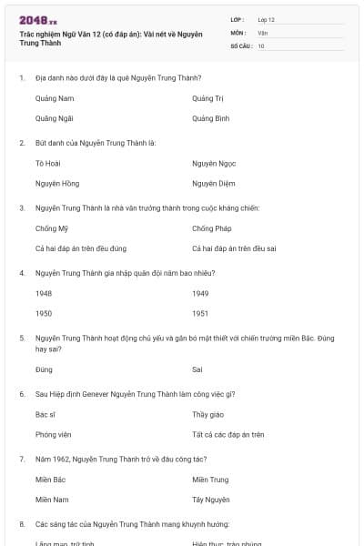Trắc nghiệm Ngữ Văn 12 (có đáp án): Vài nét về Nguyễn Trung Thành