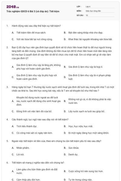 Trắc nghiệm GDCD 6 Bài 3 (có đáp án): Tiết kiệm