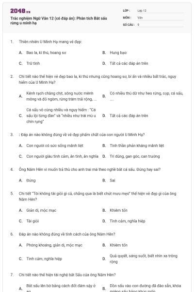 Trắc nghiệm Ngữ Văn 12 (có đáp án): Phân tích Bắt sấu rừng u minh hạ