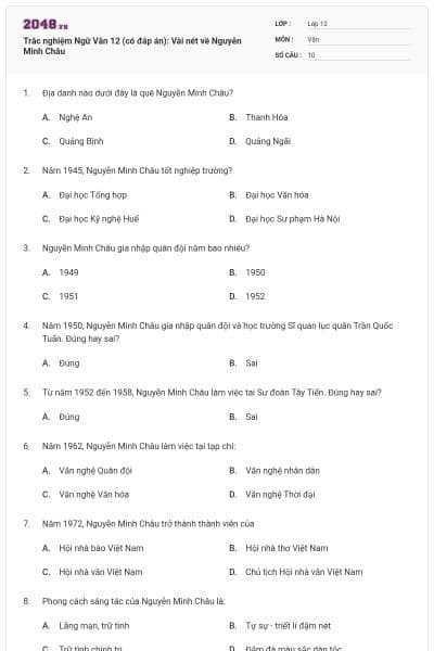 Trắc nghiệm Ngữ Văn 12 (có đáp án): Vài nét về Nguyễn Minh Châu