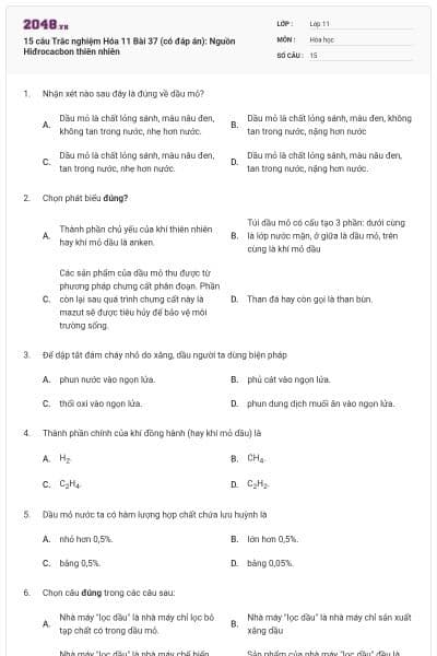 15 câu  Trắc nghiệm Hóa 11 Bài 37 (có đáp án): Nguồn Hiđrocacbon thiên nhiên