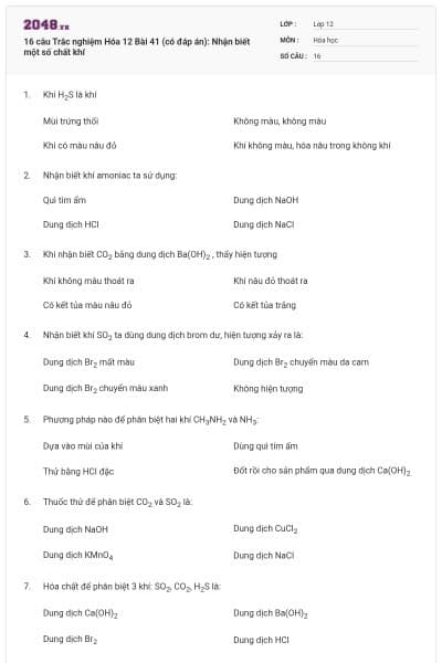16 câu Trắc nghiệm Hóa 12 Bài 41 (có đáp án): Nhận biết một số chất khí