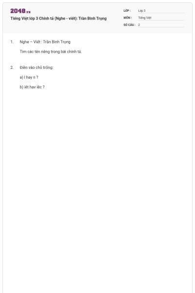 Tiếng Việt lớp 3 Chính tả (Nghe - viết): Trần Bình Trọng