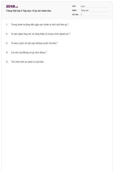 Tiếng Việt lớp 3 Tập đọc: Ở lại với chiến khu