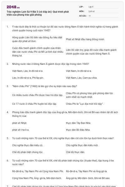 Trắc nghiệm Lịch Sử 9 Bài 3 (có đáp án): Quá trình phát triển của phong trào giải phóng