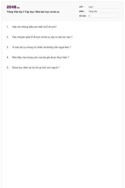 Tiếng Việt lớp 3 Tập đọc: Nhà bác học và bà cụ