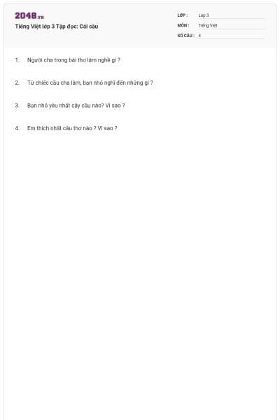 Tiếng Việt lớp 3 Tập đọc: Cái cầu