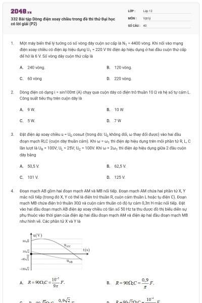 332 Bài tập Dòng điện xoay chiều trong đề thi thử Đại học có lời giải (P2)