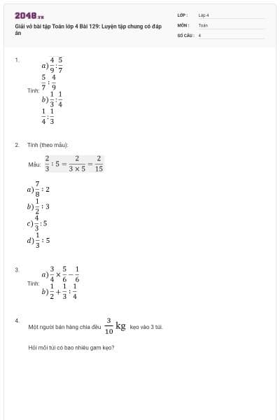 Giải vở bài tập Toán lớp 4 Bài 129: Luyện tập chung có đáp án