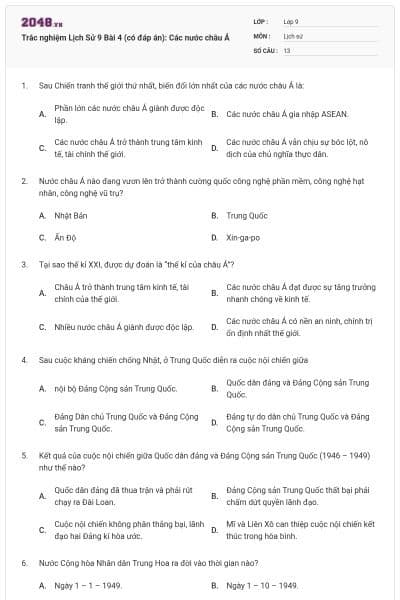 Trắc nghiệm Lịch Sử 9 Bài 4 (có đáp án): Các nước châu Á