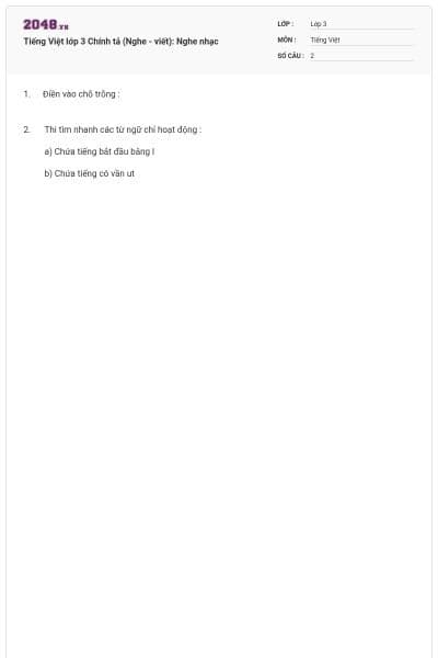 Tiếng Việt lớp 3 Chính tả (Nghe - viết): Nghe nhạc