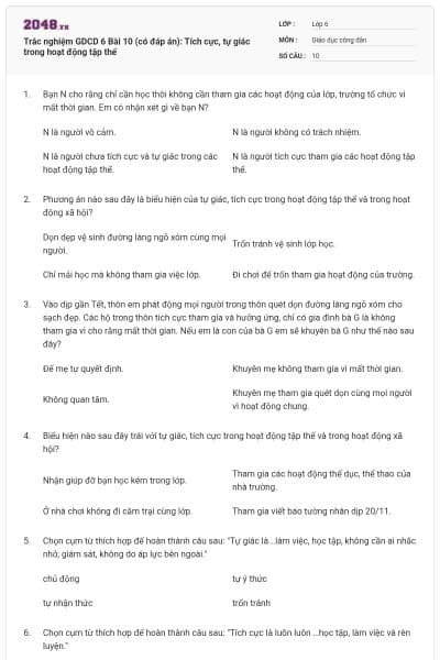 Trắc nghiệm GDCD 6 Bài 10 (có đáp án): Tích cực, tự giác trong hoạt động tập thể